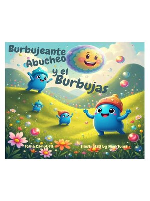 cover image of Burbujeante Abucheo y el Burbujas